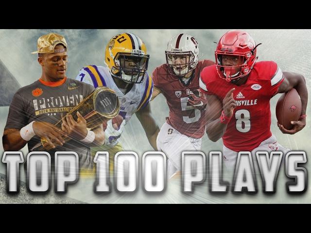 Top 100 Plays of the 2016-2017 College Football Season