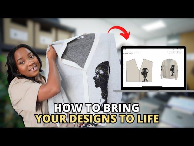 How To Bring Your Clothing Designs To REAL LIFE !