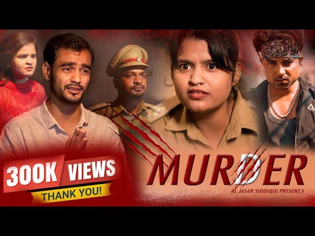 MURDER | AL JASAR SIDDIQUI | ALISHA NAAZ | AL NAVEELA SIDDIQUI | ZAHID | VICKY | DANISH