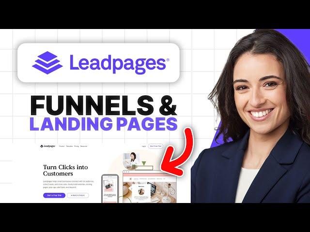 Leadpages Tutorial (How To Create Landing Pages & Funnels with LeadPages)