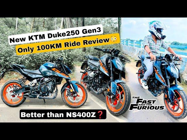 All New KTM Duke250 Gen3 only 100KM Ride Review || Better than NS400Z 