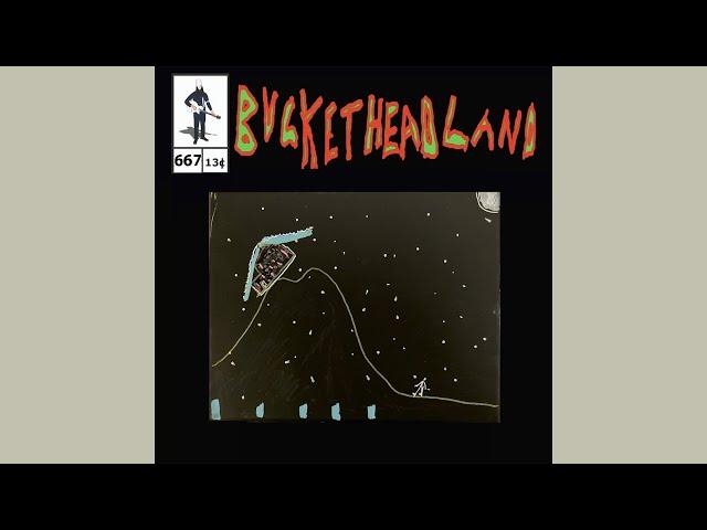 NEW!! Hilltop Sanctuary - Buckethead (Pike 667)