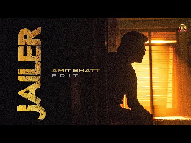 JAILER (Edit) - Amit Bhatt | Superstar Rajinikanth | Sun Pictures | Nelson | @AnirudhOfficial