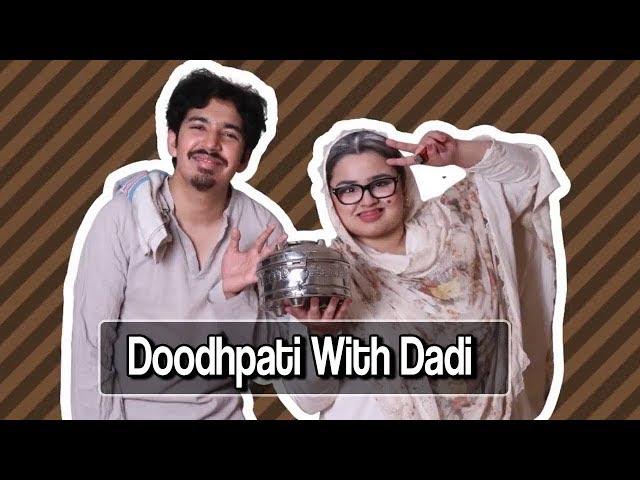 Doodhpatti With Dadi ft | Taimoor Salahuddin aka Mooroo | Faiza Saleem | C4U1