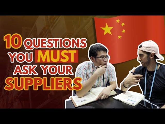 Top 10 Questions to ask Chinese Suppliers | Sourcing Best Manufacturers from China 