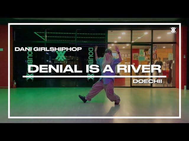 [Doechii - DENIAL IS A RIVER]청주 춤학원|청주더블엑스댄스학원|청주 걸스힙합 클래스|Girls Hiphop CLASS|DANI CHOREO|