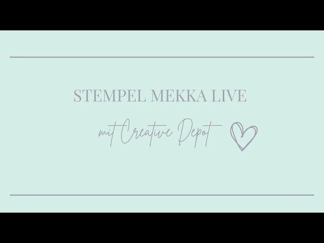 Creative Depot - Kreativität verbindet - Live vom StempelMekka