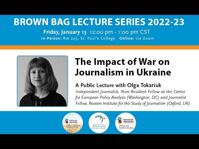 The Impact of War on Journalism in Ukraine: Olga Tokariuk