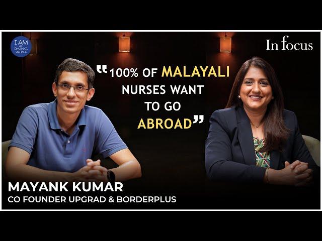 മലയാളി Nurses -ന് Abroad ജോലി നേടാൻ ആവശ്യമുള്ള കാര്യങ്ങൾ..." Mayank Kumar #borderplus #dhanyavarma