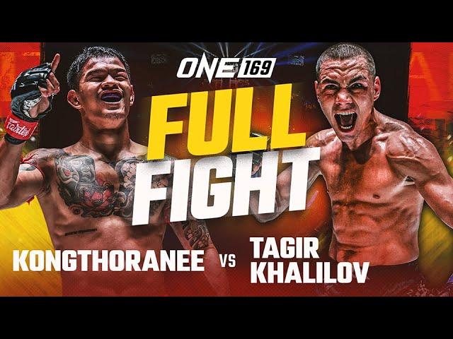 Kongthoranee  vs. Tagir Khalilov  | ONE 169 Full Fight