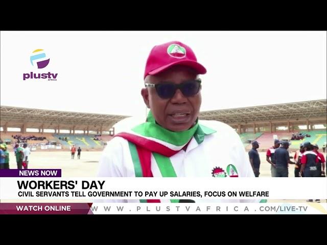 Workers' Day: Civil Servants Tell Government To Pay Up Salaries, Focus On Welfare | NEWS