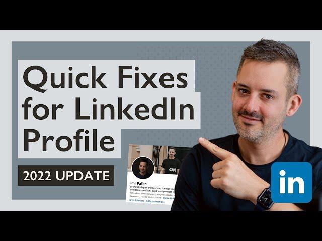 LinkedIn Profile TIPS To Boost Your Profile - Phil Pallen