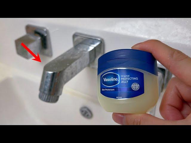 It took 20 years of Vaseline to discover that pouring it on the faucet has such a magical effect.