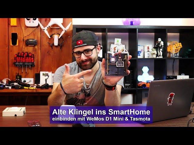 [ioBroker] Alte Klingel im SmartHome mit WeMos D1 Mini & Tasmota [Tutorial] [HD]