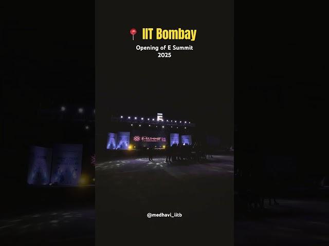 IIT Bombay E Summit 2025 Opening  #iitbombay