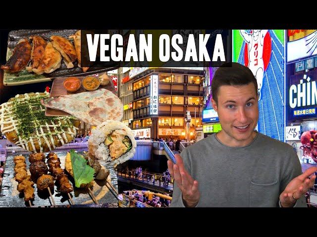 Where to Eat VEGAN FOOD in Osaka, Japan  | Osaka Vegan Food Tour 2023