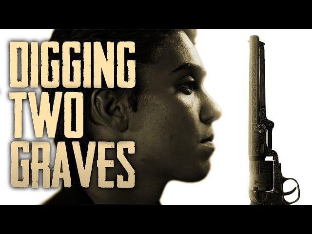 Digging Two Graves | Original Short Film