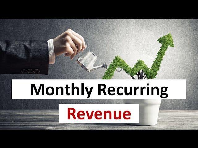 Monthly Recurring Revenue (MRR) - What it is and how to use it