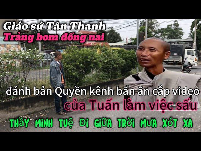 Giáo sứ Tân Thành Trảng bom Đồng Nai nơi gặp Thầy Minh Tuệ Ði dưới Trời Mưa