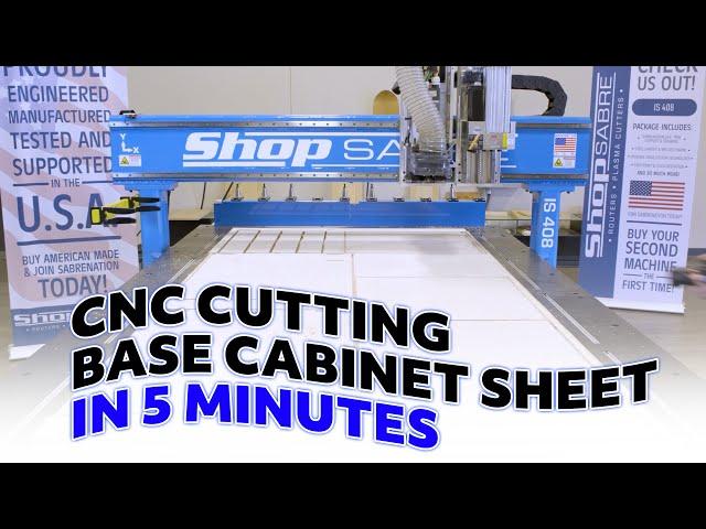 CNC Cutting Base Cabinet in 5 Minutes - ShopSabre CNC