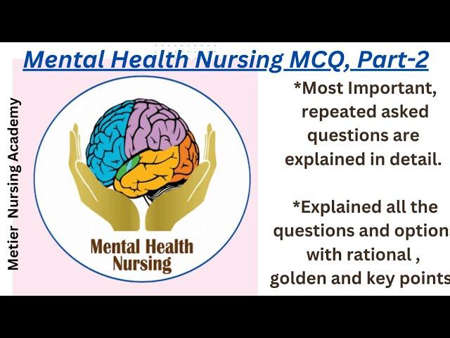 "MENTAL HEALTH NURSING"  MCQ, Part-2. TARGET NORCET-4