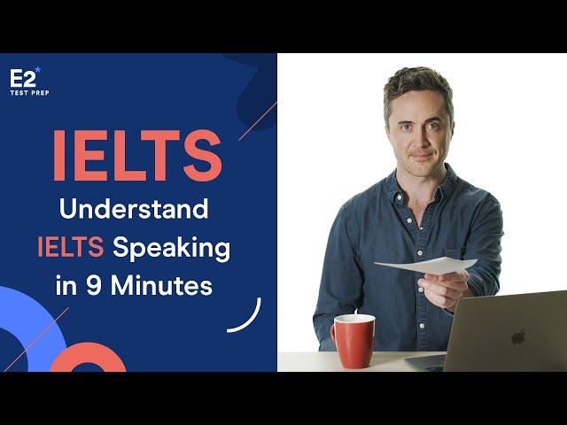 Understand IELTS Speaking in JUST 9 Minutes!