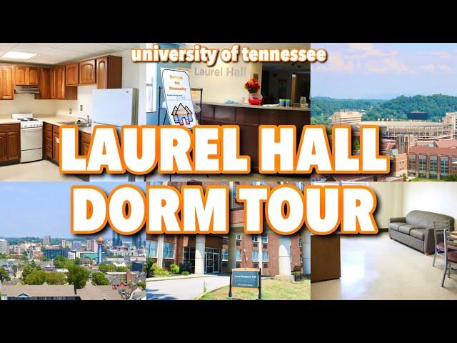 Laurel Hall Dorm Tour || University of Tennessee Knoxville