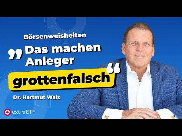 Endgegner Plausibilität – Dr. Hartmut Walz räumt mit Trugschlüssen auf | extraETF Talk