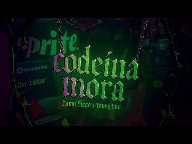 CODEINA MORÁ - DAMN DIEGO X YOUNG BUU (prod by DAMN)