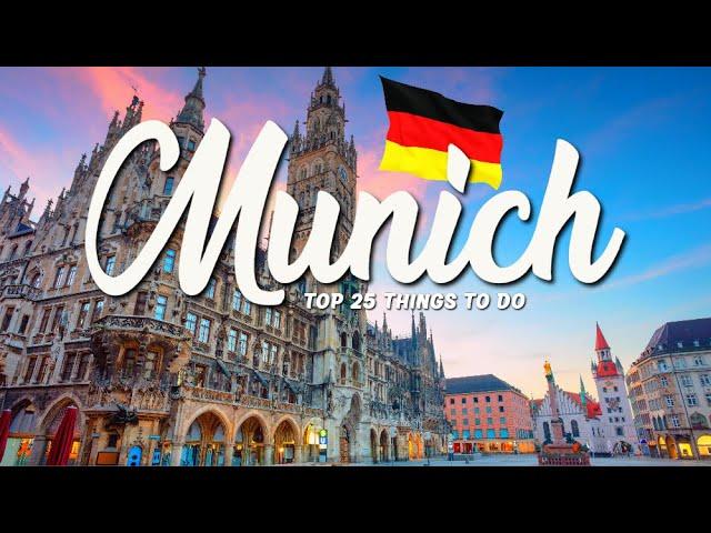 TOP 25 Things To Do In Munich  Travel Guide