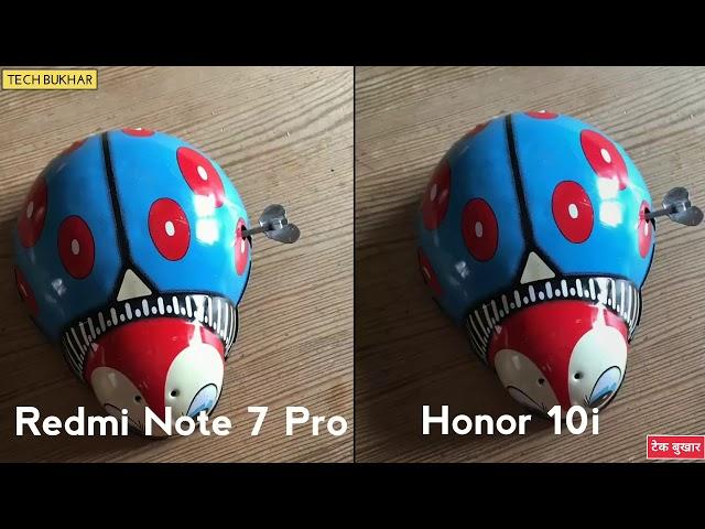 Redmi Note 7 Pro vs Huawei Honor 10i Camera comparison || #RedmiNote7Pro #Honor10i #TECHBUKHAR #48MP