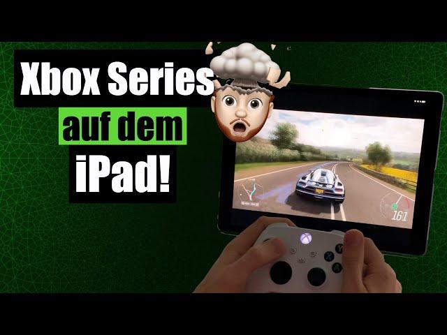 Xbox Series S / X auf dem iPad spielen | Xbox Remote Play | So geht's [German / Deutsch]