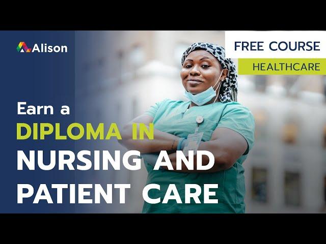 Diploma in Nursing and Patient Care - Free Online Course with Certificate