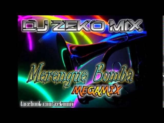 Merengue Bomba Megamix - Dj ZeKo MixXx