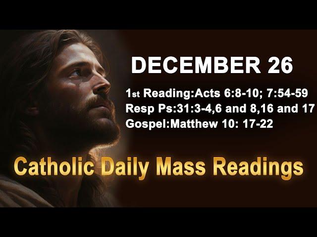 Catholic Daily Mass Readings for today I Thursday December 26 2024