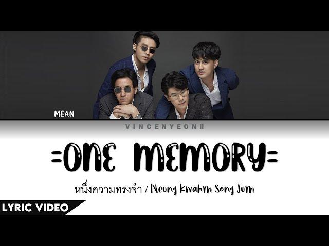 Mean - หนึ่งความทรงจำ/Neung Kwahm Song Jum (ONE MEMORY) Ost.Classic Again (Thai/Rom/Eng) Lyric Video