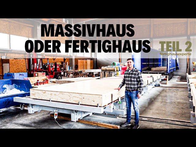 MASSIVHAUS ODER FERTIGHAUS?