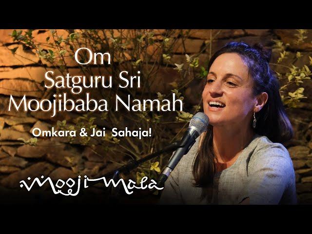 Omkara & Jai Sahaja! – Om Satguru Sri Moojibaba Namah