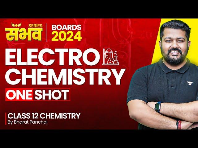 Electrochemistry | Chemistry Class 12 One Shot | Bharat Panchal |  Boards 2024 | NEET | JEE