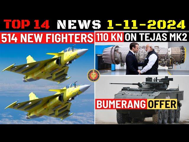 Indian Defence Updates : 514 New Fighters,110 Kn Engine on Tejas MK2,Bumerang APC offer to India