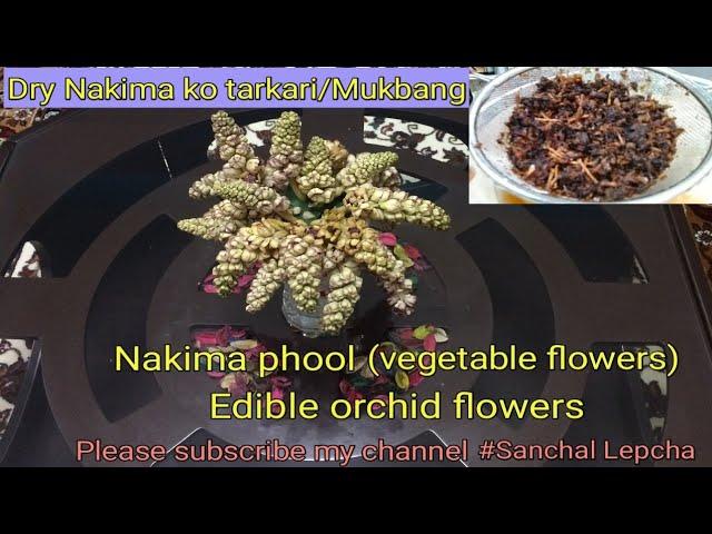 Nakima ko Sabji//Mukbang/Vegetable flowers of Sikkim mom's blog#Sanchal Lepcha