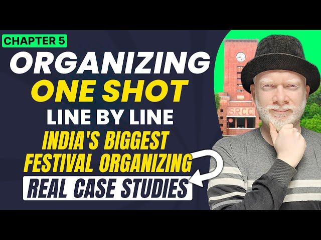 Chapter - 5 (One Shot) | In Depth w/ Case Studies | Organising | Business Studies Class 12