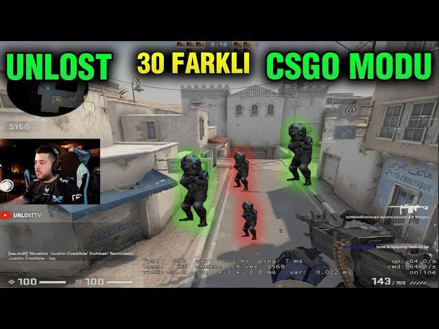 UNLOST CS GO 30 FARKLI MOD DENİYOR