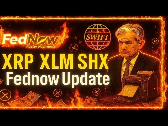 XLM XRP SHX And FedNow Big News You Need To See!