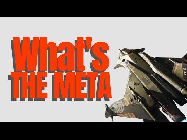 Star Citizen: What's the Meta 4.0