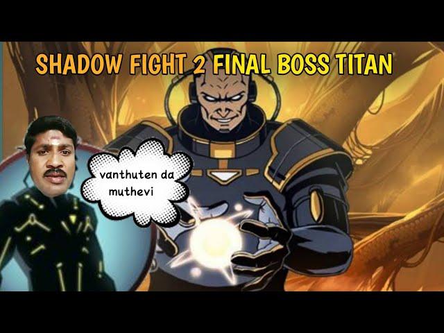 shadow fight 2 final boss titan Tamil