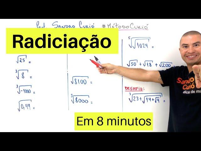 FÁCIL e RÁPIDO | RADICIAÇÃO EM 8 MINUTOS