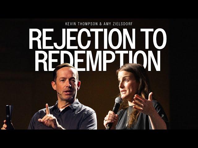 Rejection to Redemption | Kevin Thompson and Amy Zielsdorf | Bayside Church