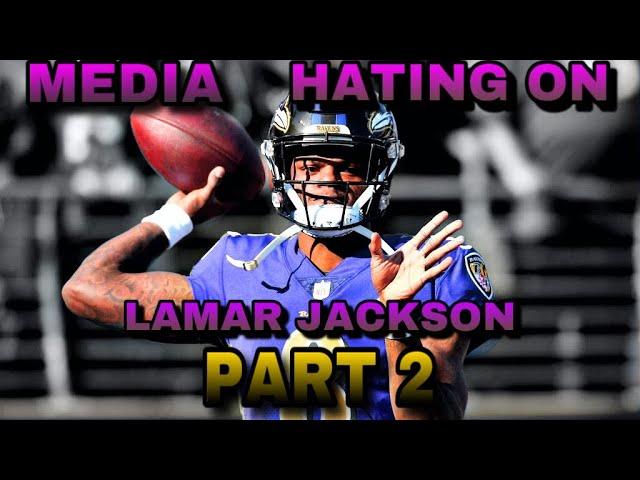 Media HATING On Lamar Jackson || Part 2