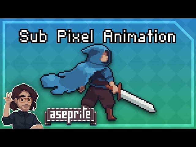 Pixel Art Class - Sub-Pixel Animation